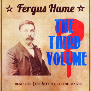The Third Volume - Fergus Hume - Free Audio Books Online Audiobooks in English