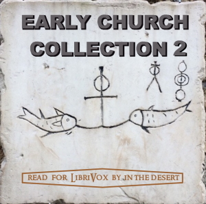 The Early Church Collection Volume 2 - Various - Free Audio Books Online Audiobooks in English