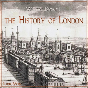 The History of London - Walter Besant - Free Audio Books Online Audiobooks in English