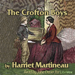 The Crofton Boys - Harriet Martineau - Free Audio Books Online Audiobooks in English