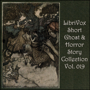 Short Ghost and Horror Collection 019 - Various - Free Audio Books Online Audiobooks in English