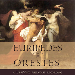 Orestes - Euripides - Free Audio Books Online Audiobooks in English