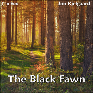 The Black Fawn - Jim Kjelgaard - Free Audio Books Online Audiobooks in English