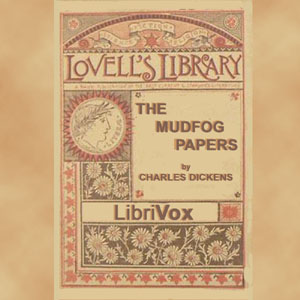 Mudfog and Other Sketches - Charles Dickens - Free Audio Books Online Audiobooks in English