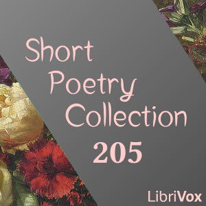 Short Poetry Collection 205 - Various - Free Audio Books Online Audiobooks in English
