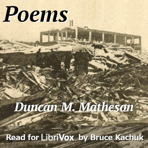 Poems - Duncan M. Matheson - Free Audio Books Online Audiobooks in English