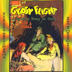 Gypsy Flight - Roy J. Snell - Free Audio Books Online Audiobooks in English