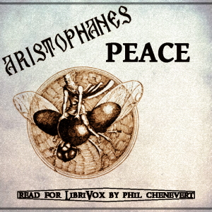 Peace - Aristophanes - Free Audio Books Online Audiobooks in English