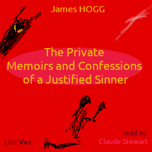 The Private Memoirs and Confessions of a Justified Sinner - James HOGG - Free Audio Books Online Audiobooks in English