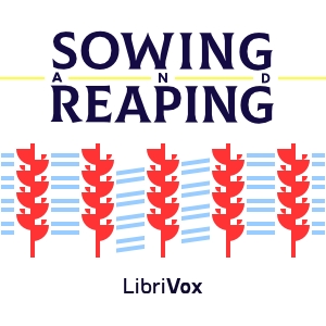 Sowing and Reaping - Dwight L. Moody - Free Audio Books Online Audiobooks in English