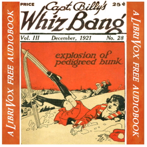 Captain Billy's Whiz Bang, Vol. 3, No. 28, December, 1921 - W. H. Fawcett - Free Audio Books Online Audiobooks in English