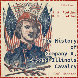 The History of Company A, Second Illinois Cavalry - Samuel H. Fletcher</a> and <a href="https://libriv - Free Audio Books Online Audiobooks in English