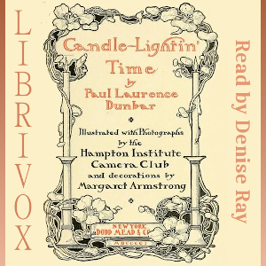 Candle-Lightin' Time - Paul Laurence Dunbar - Free Audio Books Online Audiobooks in English