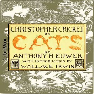 Christopher Cricket on Cats - Anthony Henderson  Euwer - Free Audio Books Online Audiobooks in English