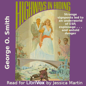 Highways in Hiding - George O. Smith - Free Audio Books Online Audiobooks in English
