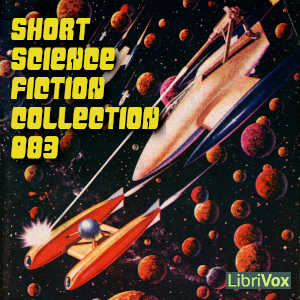 Short Science Fiction Collection 083 - Various - Free Audio Books Online Audiobooks in English