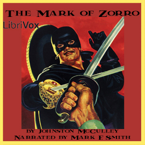 The Mark of Zorro - Johnston McCulley - Free Audio Books Online Audiobooks in English