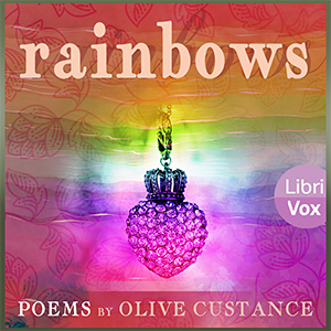 Rainbows - Olive Custance - Free Audio Books Online Audiobooks in English