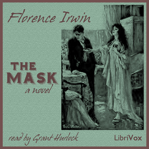 The Mask - Florence Irwin - Free Audio Books Online Audiobooks in English