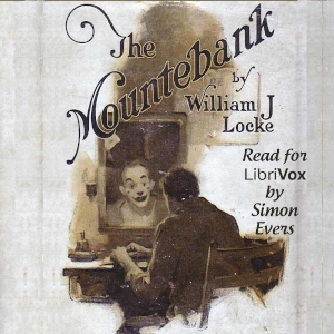 The Mountebank - William John Locke - Free Audio Books Online Audiobooks in English