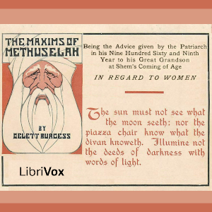 The Maxims of Methuselah - Frank Gelett BURGESS - Free Audio Books Online Audiobooks in English
