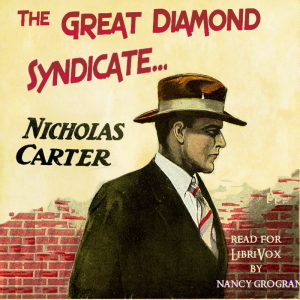 The Great Diamond Syndicate - Nicholas Carter - Free Audio Books Online Audiobooks in English