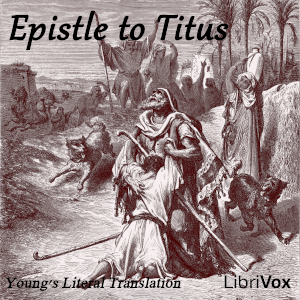 Bible (YLT) NT 17: Epistle to Titus - Young's Literal Translation - Free Audio Books Online Audiobooks in English