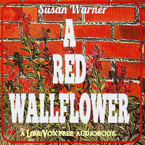 A Red Wallflower - Susan Warner - Free Audio Books Online Audiobooks in English