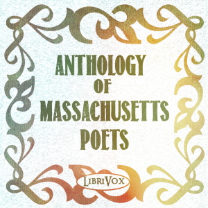 Anthology of Massachusetts Poets - William Stanley Braithwaite - Free Audio Books Online Audiobooks in English