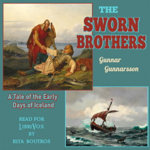 The Sworn Brothers, A Tale of the Early Days of Iceland - Gunnar Gunnarsson - Free Audio Books Online Audiobooks in English