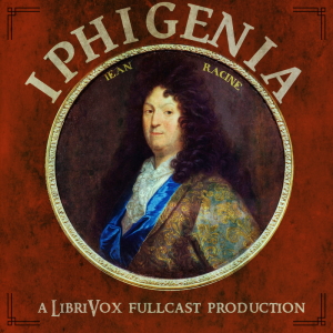 Iphigenia - Jean Racine - Free Audio Books Online Audiobooks in English