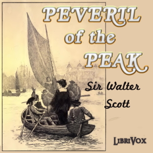 Peveril of the Peak - Sir Walter Scott - Free Audio Books Online Audiobooks in English