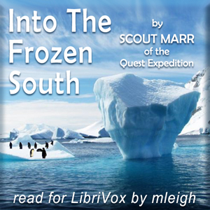 Into the Frozen South - James W. S. Marr - Free Audio Books Online Audiobooks in English