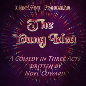 The Young Idea - Noël Coward - Free Audio Books Online Audiobooks in English