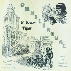 Omnilingual (Version 3) - H. Beam Piper - Free Audio Books Online Audiobooks in English