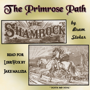The Primrose Path - Bram Stoker - Free Audio Books Online Audiobooks in English