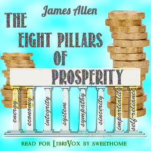 The Eight Pillars of Prosperity (Version 2) - James Allen - Free Audio Books Online Audiobooks in English