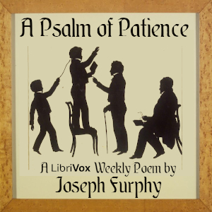 A Psalm of Patience - Joseph Furphy - Free Audio Books Online Audiobooks in English