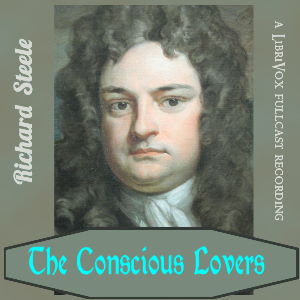 The Conscious Lovers - Richard STEELE - Free Audio Books Online Audiobooks in English