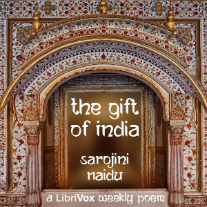 The Gift of India - Sarojini NAIDU - Free Audio Books Online Audiobooks in English