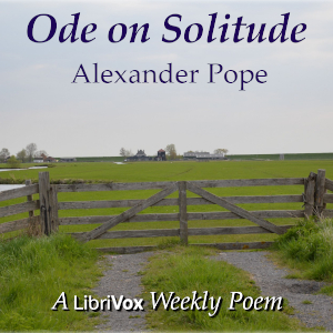 Ode on Solitude - Alexander Pope - Free Audio Books Online Audiobooks in English