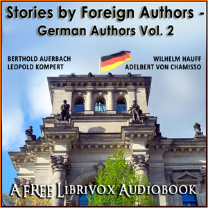 Stories by Foreign Authors - German Authors Volume 2 - Various - Free Audio Books Online Audiobooks in English