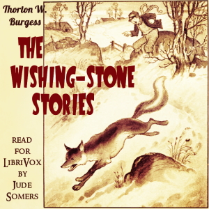 The Wishing-Stone Stories (Version 2) - Thornton W. Burgess - Free Audio Books Online Audiobooks in English