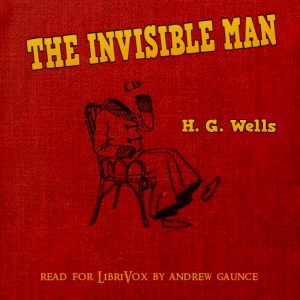 The Invisible Man (Version 3) - H. G. Wells - Free Audio Books Online Audiobooks in English