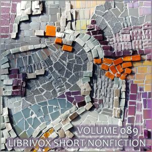 Short Nonfiction Collection, Vol. 089 - Various - Free Audio Books Online Audiobooks in English