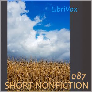 Short Nonfiction Collection, Vol. 087 - Various - Free Audio Books Online Audiobooks in English