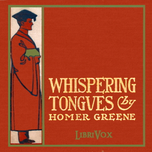 Whispering Tongues - Homer Greene - Free Audio Books Online Audiobooks in English