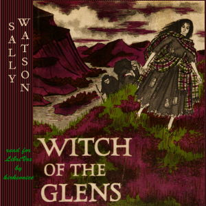 Witch of the Glens - Sally Watson - Free Audio Books Online Audiobooks in English