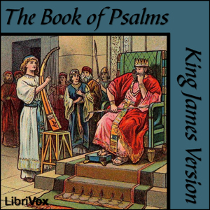 Bible (KJV) 19: Psalms (version 2) - King James Version - Free Audio Books Online Audiobooks in English