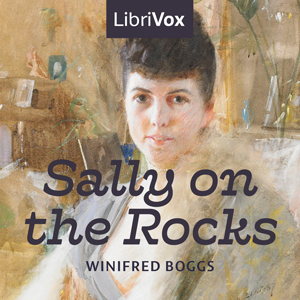 Sally on the Rocks - Winifred Boggs - Free Audio Books Online Audiobooks in English